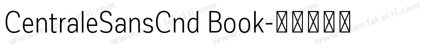 CentraleSansCnd Book字体转换